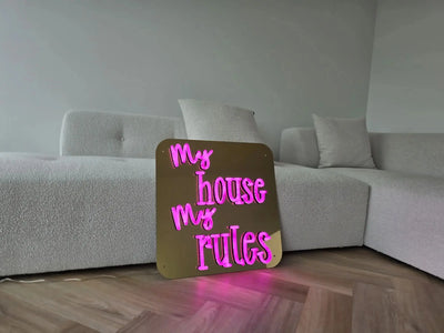 My House My Rules 1 - Dutch Neon Sign