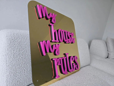 My House My Rules - Dutch Neon Sign